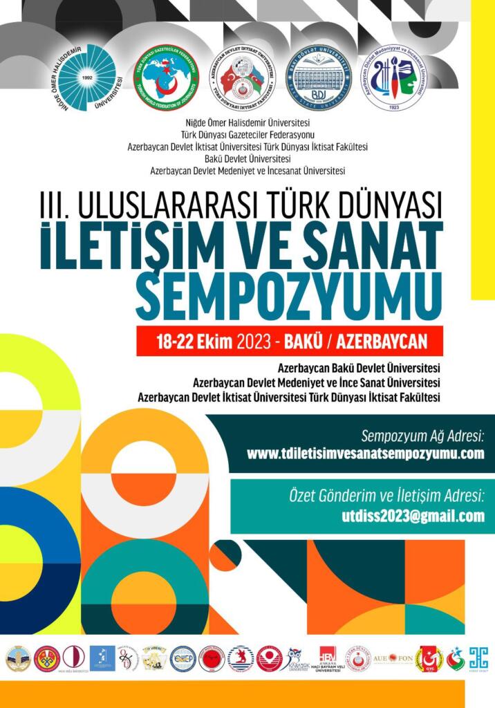 3. Uluslararası Türk Dünyası İletişim ve Sanat Sempozyumu Azerbaycan’da Düzenlenecek