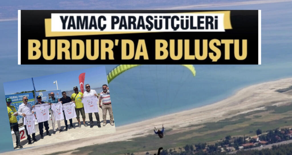 Türkiye Yamaç Paraşütü Hedef Şampiyonası Burdur’da Gerçekleşti